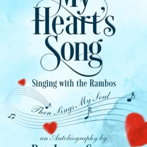 My Heart's Song: Singing with the Rambos