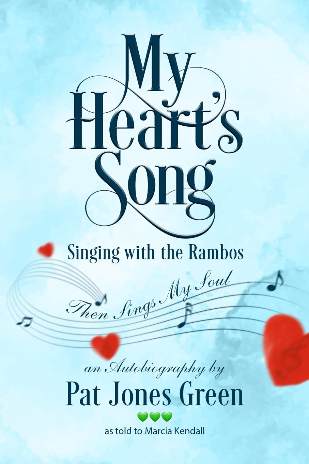 My Heart's Song: Singing with the Rambos