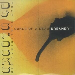 Songs of a Dead Dreamer