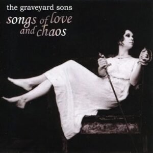 Songs of Love & Chaos